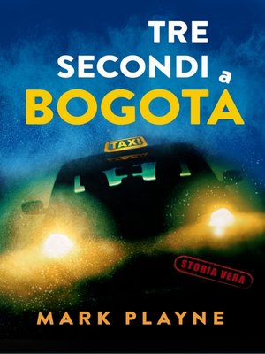 cover image of 3 Secondi a Bogotá